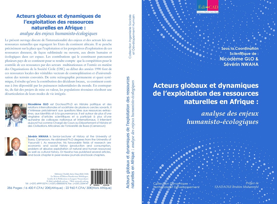 Acteurs globaux et dynamiques de l’exploitation des ressources naturelles en Afrique :  analyse des enjeux humanisto-écologiques